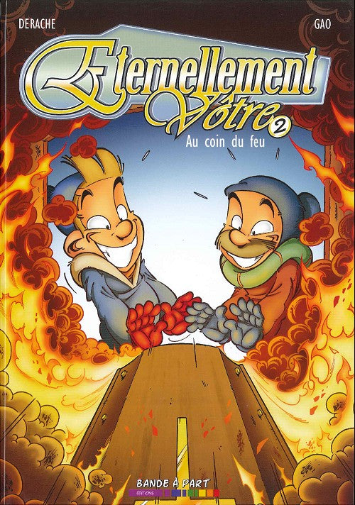 Eternellement Vôtre - Tome 2 Au coin du feu