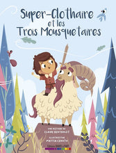 Charger l&#39;image dans la galerie, Super-Clothaire et les trois mousquetaires

