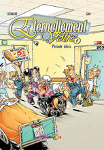 Charger l&#39;image dans la galerie, Eternellement Vôtre - Tome 1 Période décès
