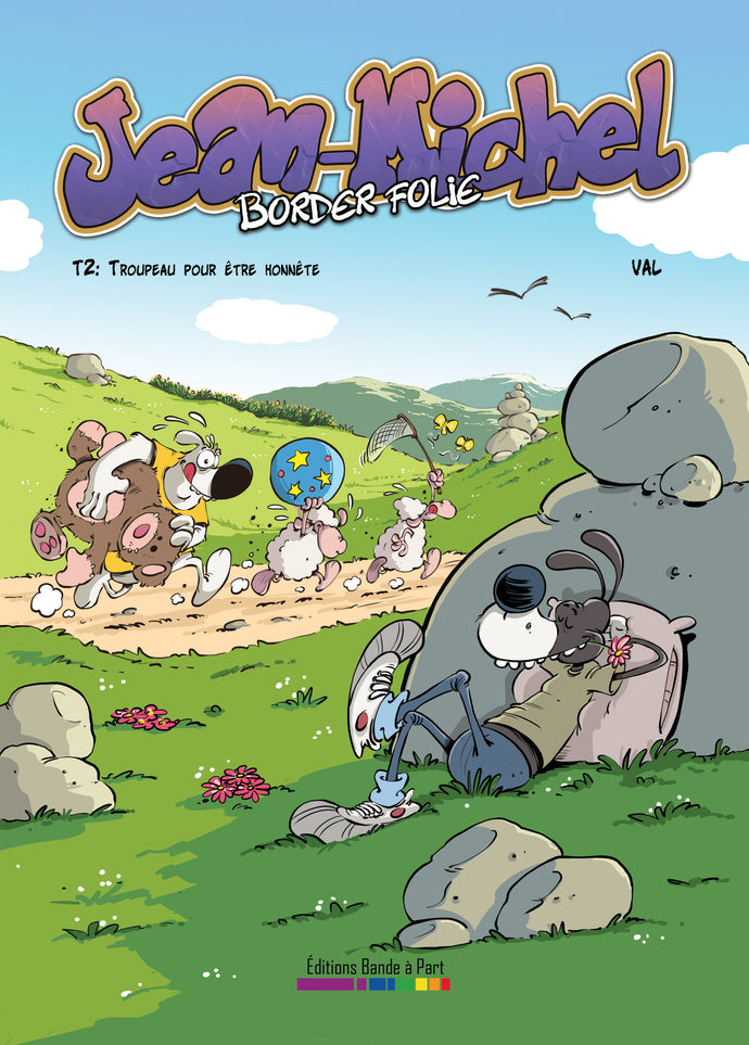 Jean-Michel border folie - Tome 2 : Troupeau pour être honnête.